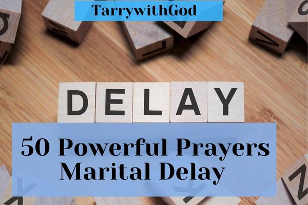 Prayers Against Marital Delay