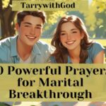 Prayers for Marital Breakthrough