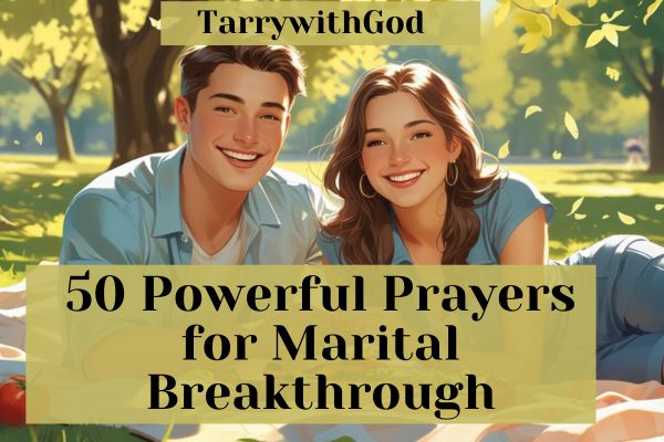 Prayers for Marital Breakthrough
