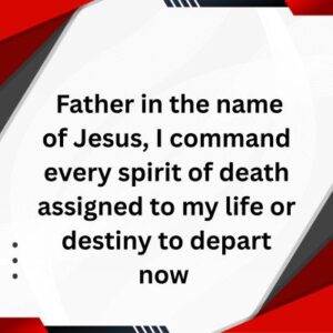 50 powerful prayers against untimely death and tragedy